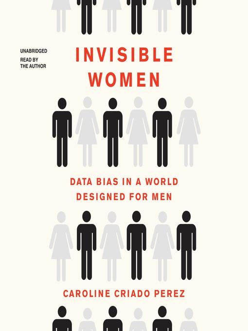Title details for Invisible Women by Caroline Criado-Perez - Available